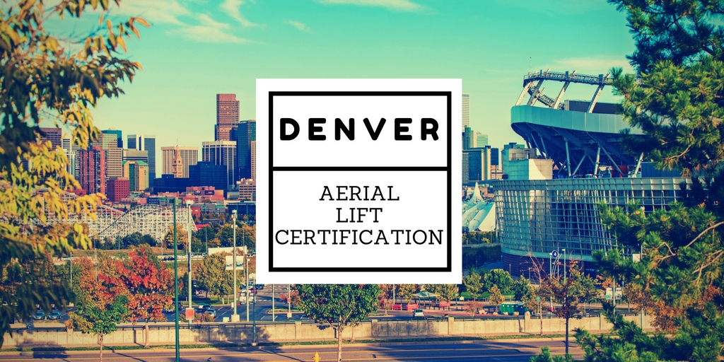 denver aerial lift certification